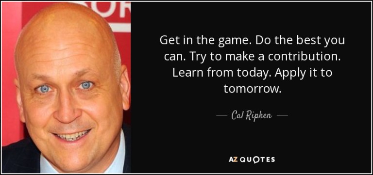 Ripken quote - OutofThisWorldLeadership.com