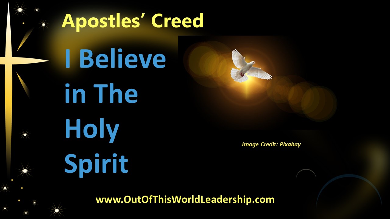 I Believe in The Holy Spirit