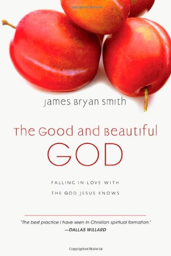 The Good & Beautiful God