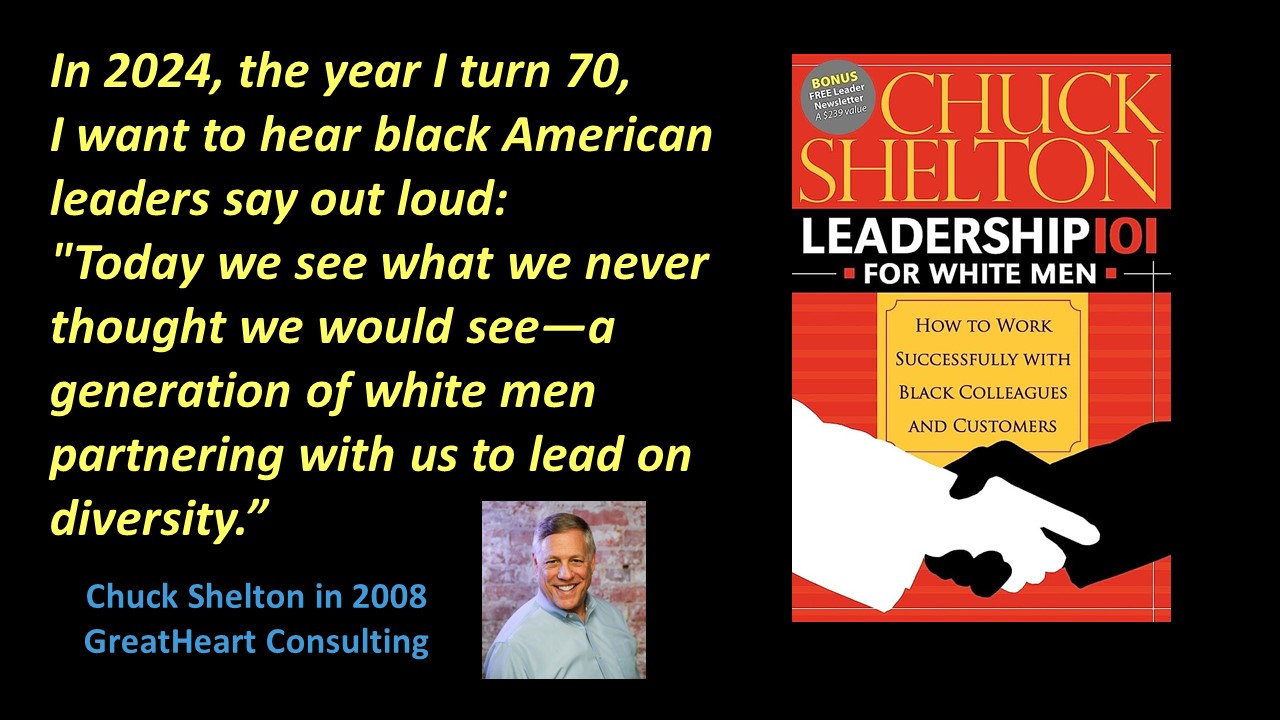 Leadership 101 for White Men: How to Work Successfully with Black Colleagues & Customers